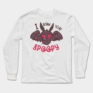 I Born Spoopy Spooky Cute Mothman West Virginia Cryptid Creature Long Sleeve T-Shirt